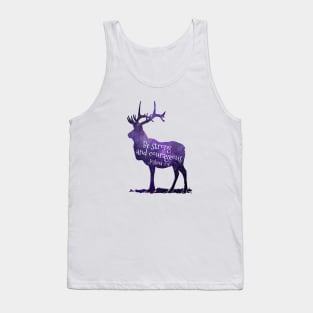 Deer - Bible Verse - Be strong and courageous - Joshua 1:9 Tank Top